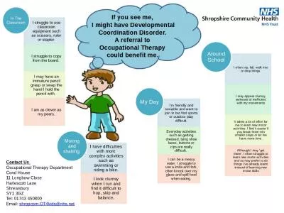 If you see me,  I might have Developmental Coordination Disorder.