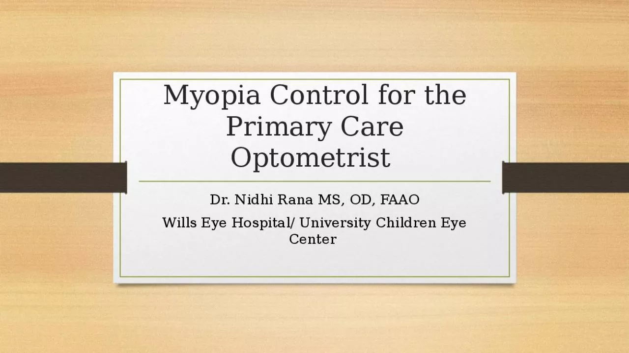 PPT-Myopia Control for the Primary Care Optometrist