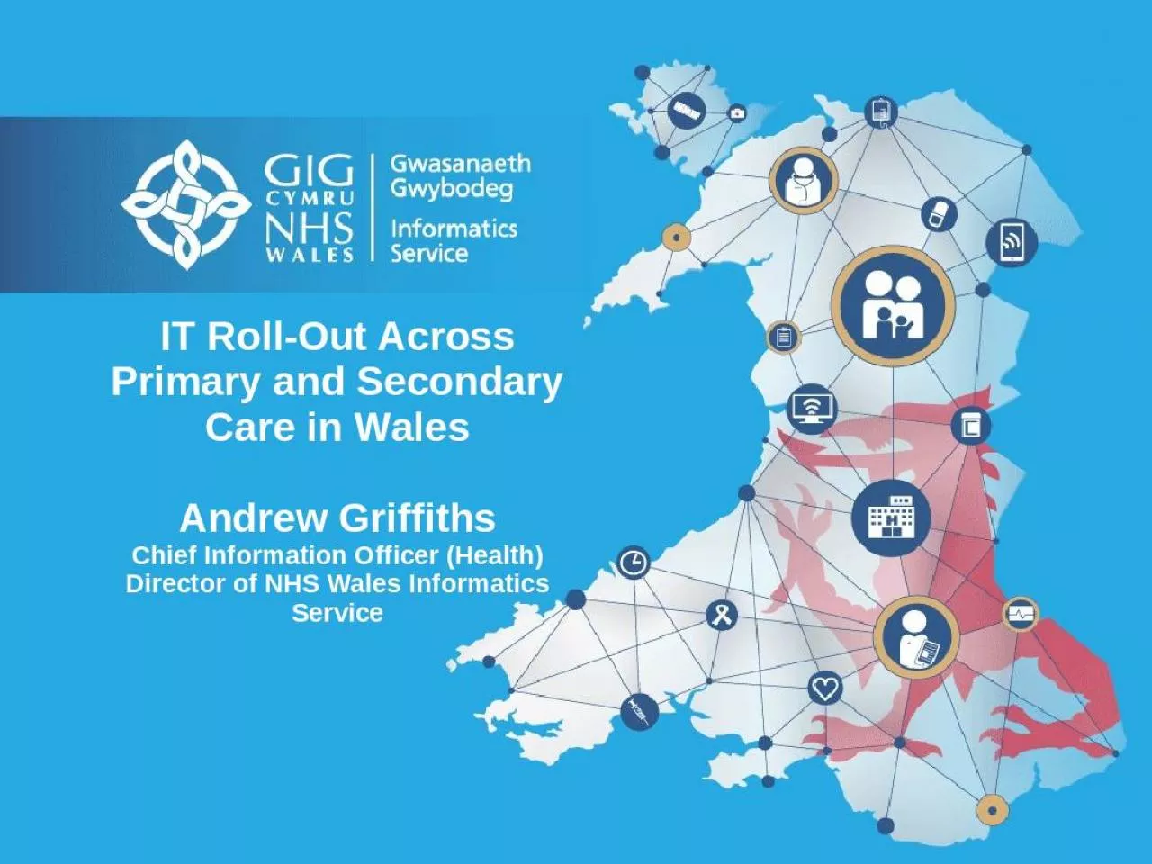 PPT-IT Roll-Out Across Primary and Secondary Care in Wales