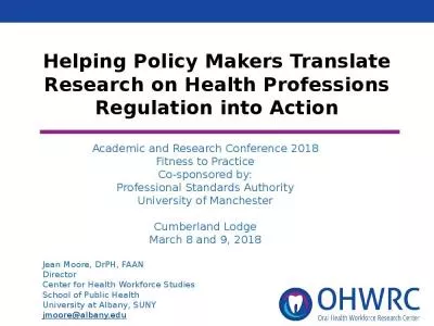 Helping Policy Makers Translate Research on Health Professions Regulation into Action