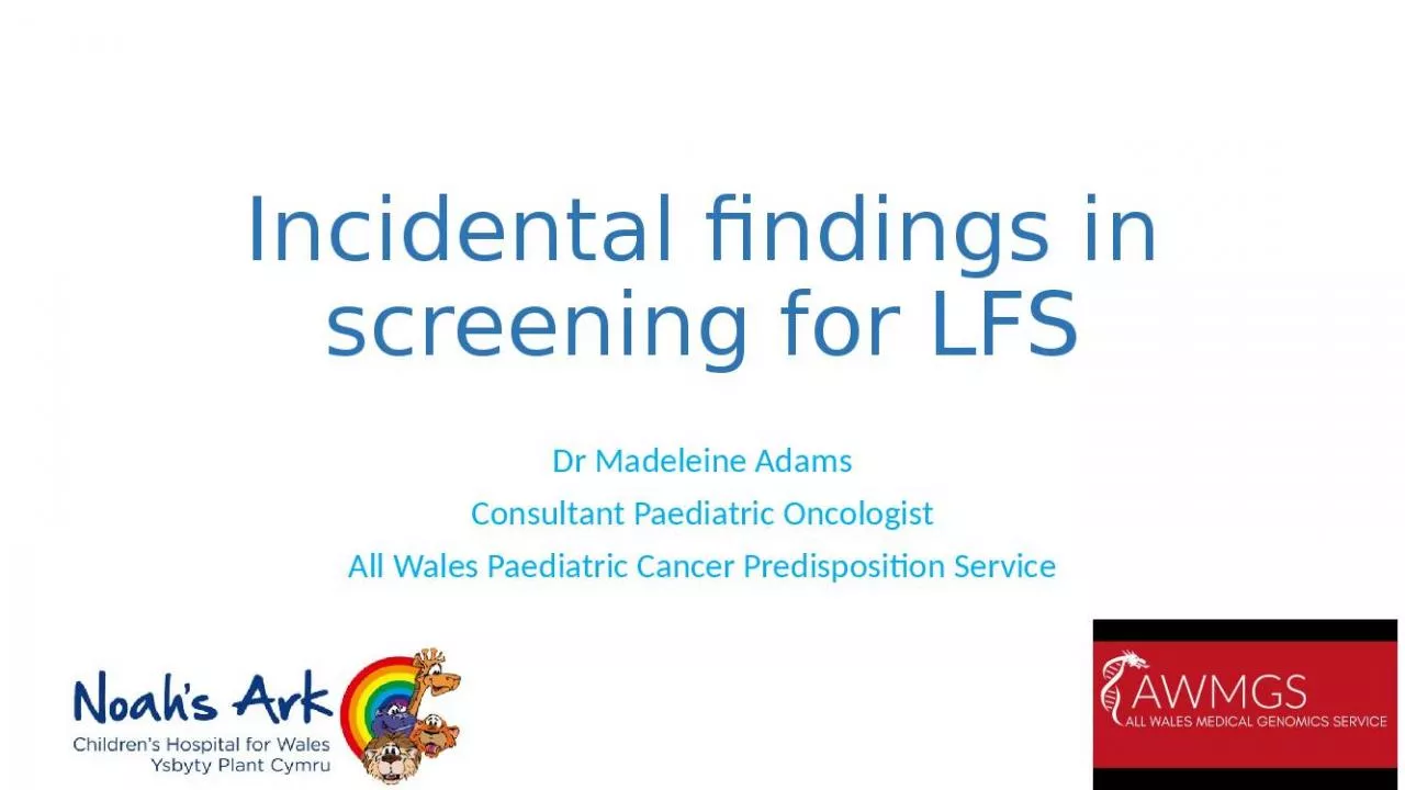 PPT-Incidental findings in screening for LFS