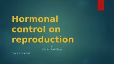 Hormonal control on reproduction