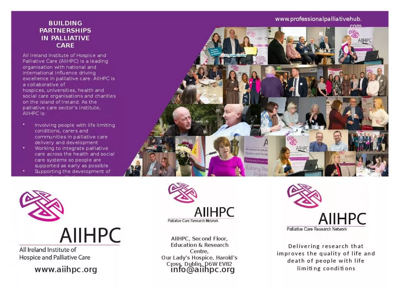 PPT-info@aiihpc.org All Ireland Institute of Hospice and Palliative Care (AIIHPC) is a leading