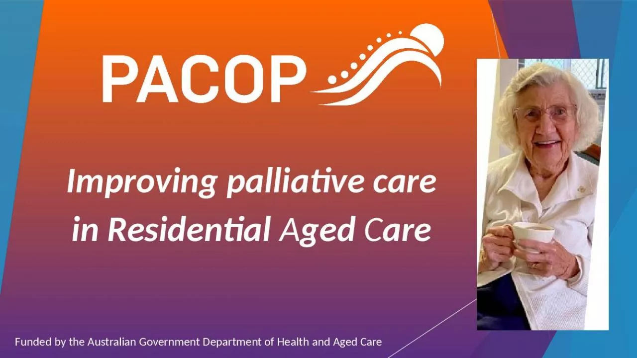 PPT-Improving palliative care in Residential