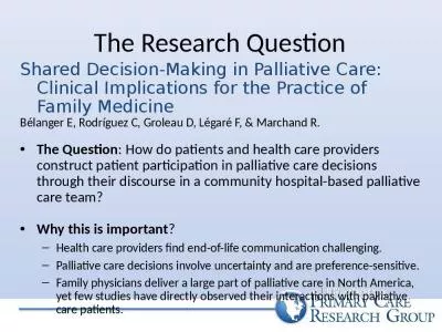 The Research Question Shared Decision-Making in Palliative Care: Clinical Implications for the Prac