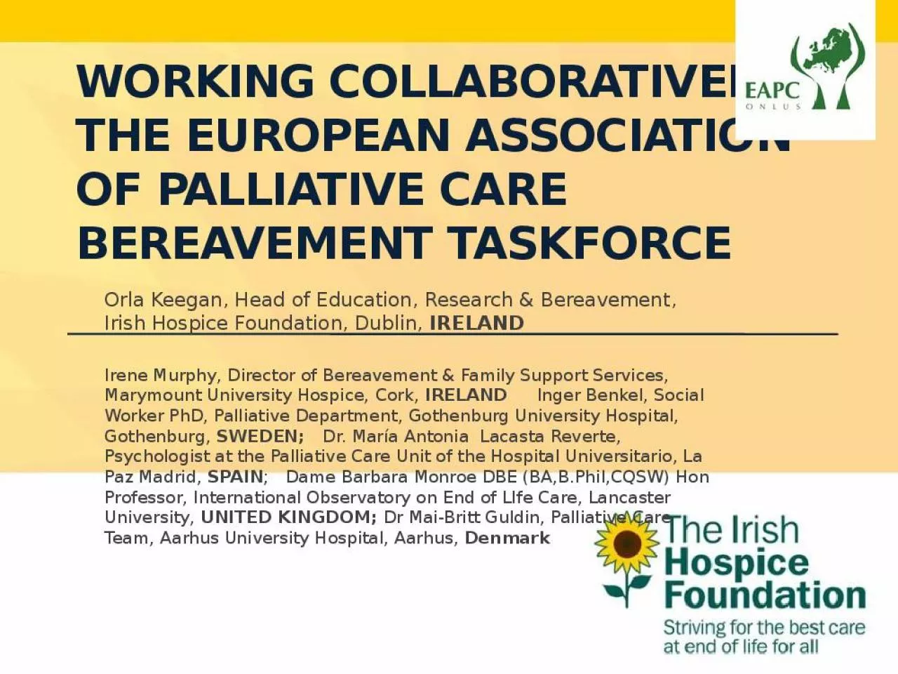 PPT-Working collaboratively: the European Association of Palliative Care bereavement taskforce