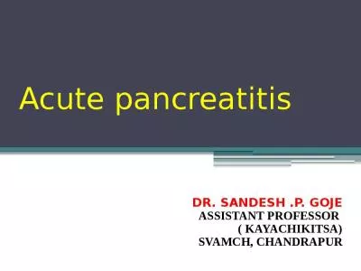 Acute pancreatitis  Acute pancreatitis