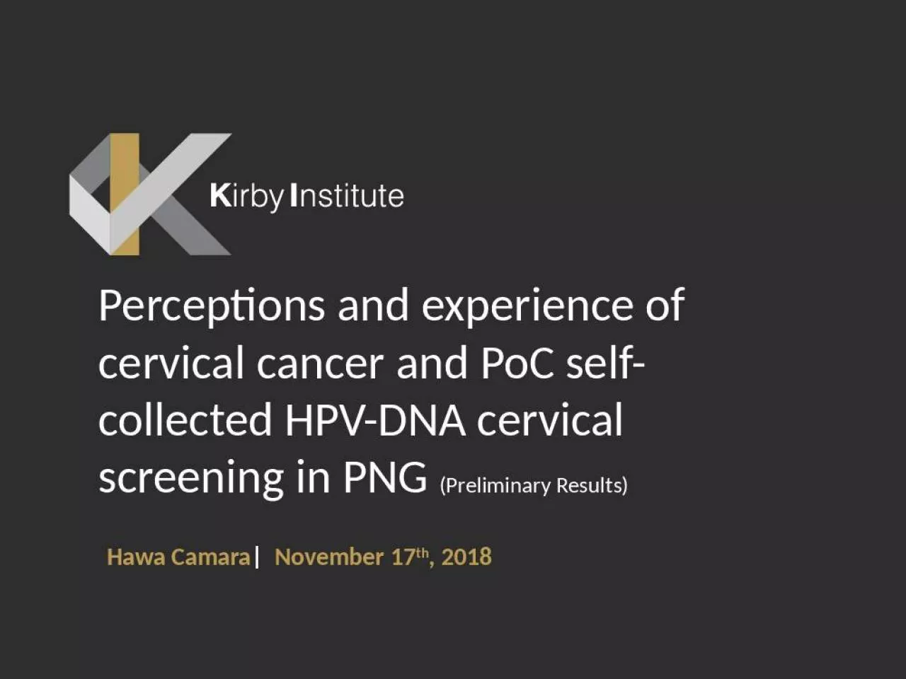 PPT-Perceptions and experience of cervical cancer and PoC self-collected HPV-DNA cervical