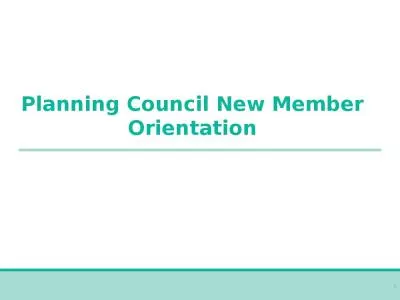 Planning Council New Member Orientation