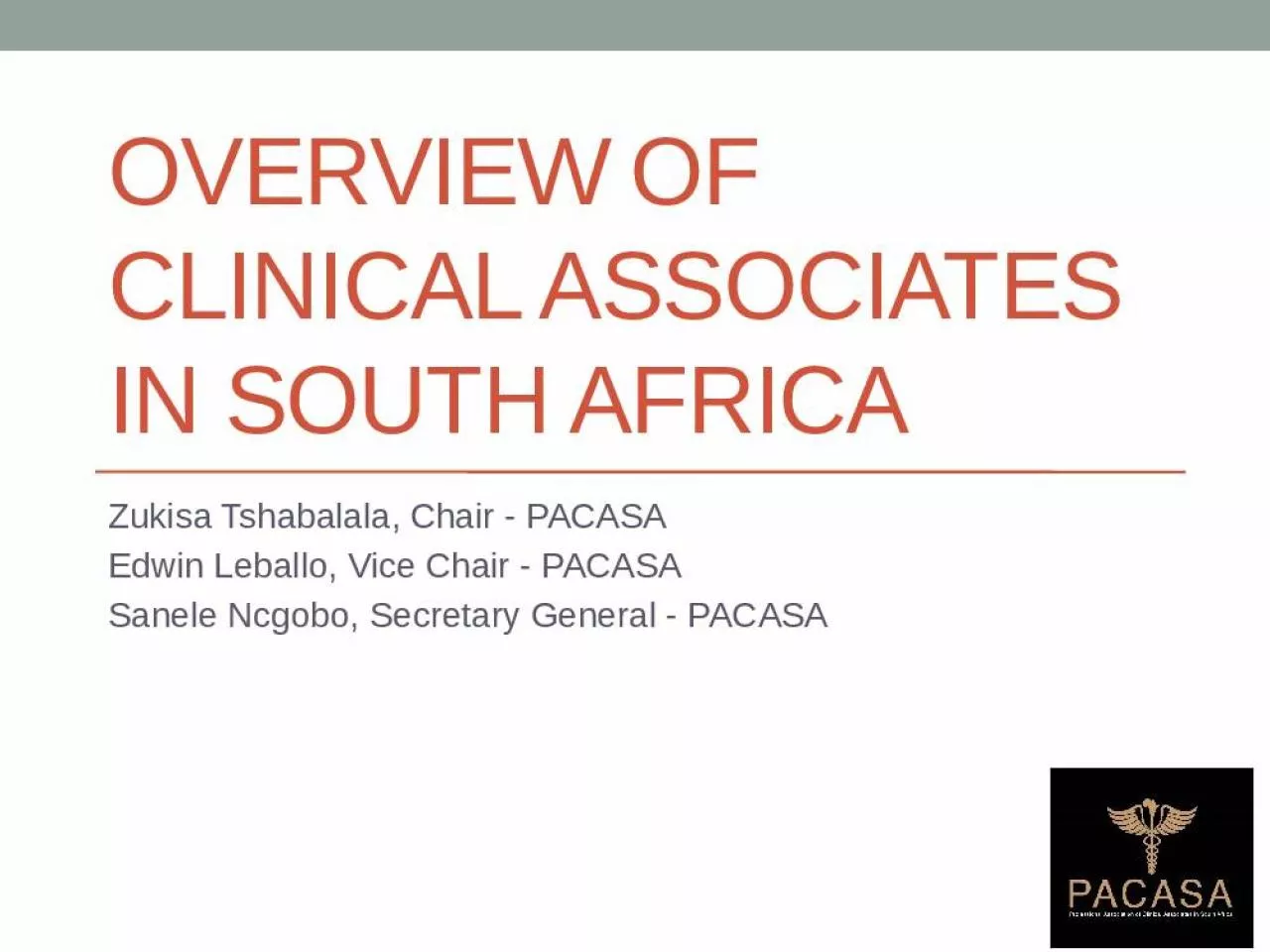 PPT-Overview of Clinical Associates in South