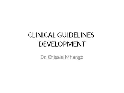 CLINICAL GUIDELINES  DEVELOPMENT