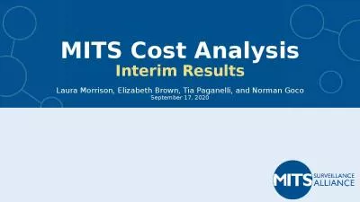 MITS Cost Analysis Interim Results