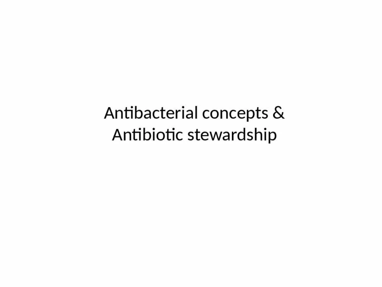 PPT-Antibacterial concepts &