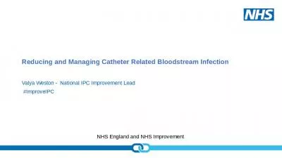 Reducing and Managing Catheter Related Bloodstream Infection