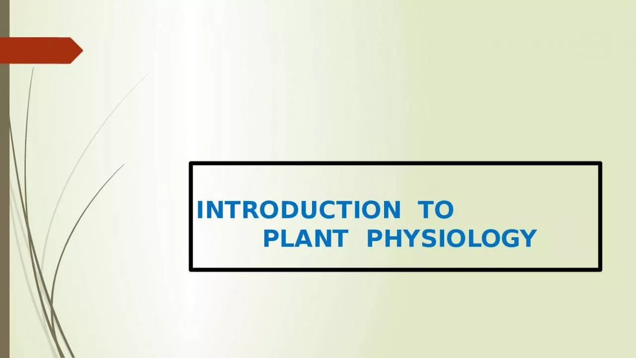 PPT-INTRODUCTION TO PLANT PHYSIOLOGY