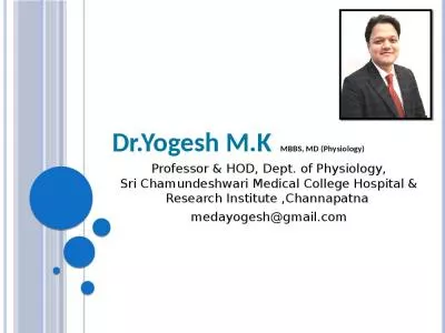 Dr.Yogesh  M.K    MBBS, MD (Physiology)