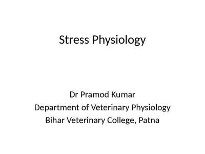 Stress Physiology Dr  Pramod