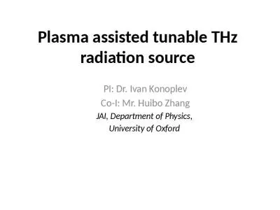 Plasma assisted tunable THz radiation source