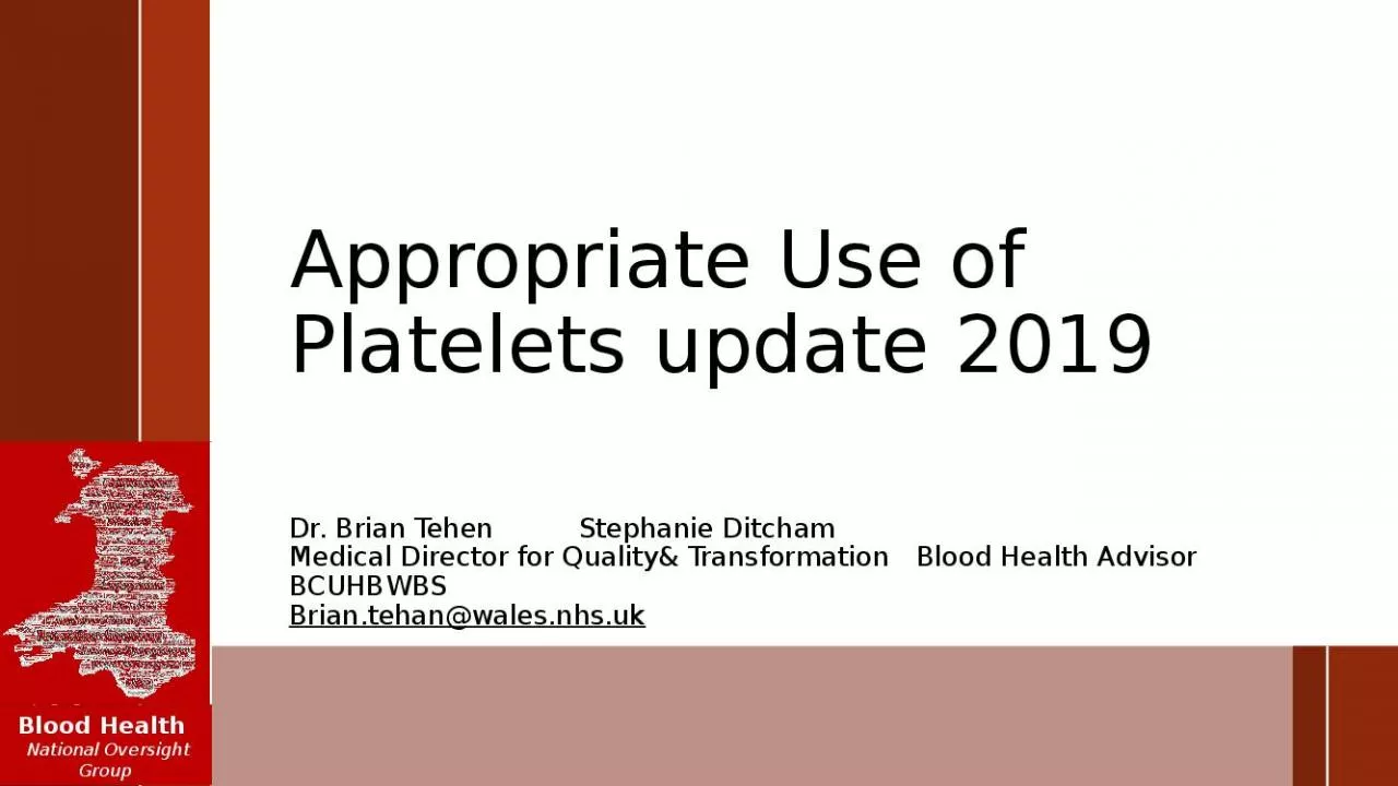 PPT-Appropriate Use of Platelets update 2019