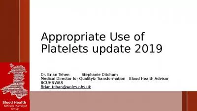 Appropriate Use of Platelets update 2019