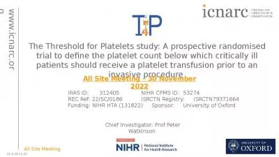 1 The Threshold for Platelets study: A prospective randomised trial to define the platelet