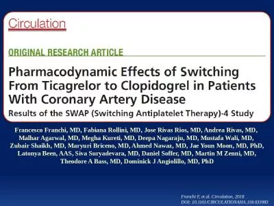 Francesco Franchi, MD, Fabiana Rollini, MD, Jose Rivas Rios, MD, Andrea Rivas, MD,