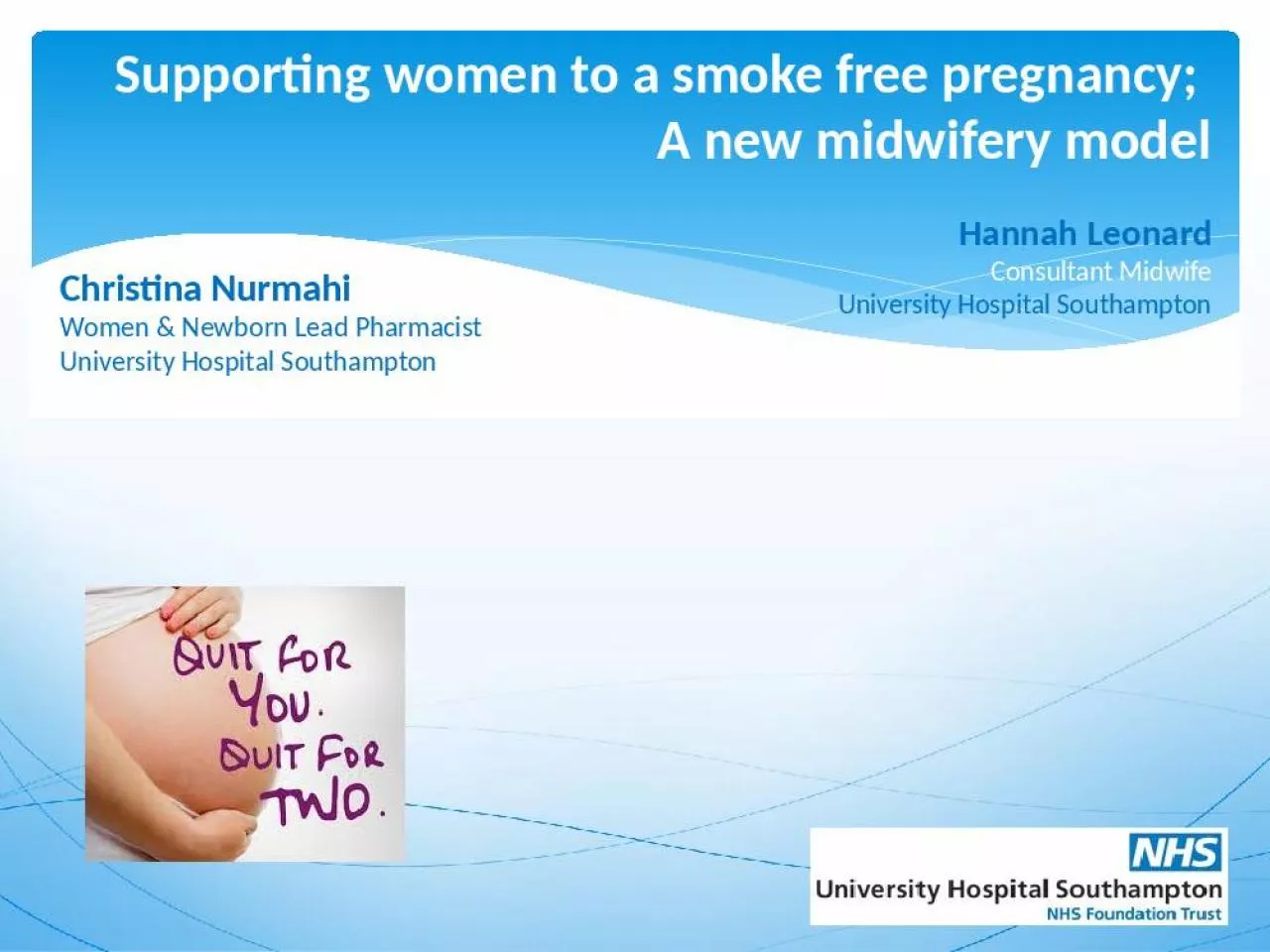 PPT-Supporting women to a smoke free pregnancy;