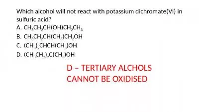 Which alcohol will not react with potassium dichromate(VI) in sulfuric acid?