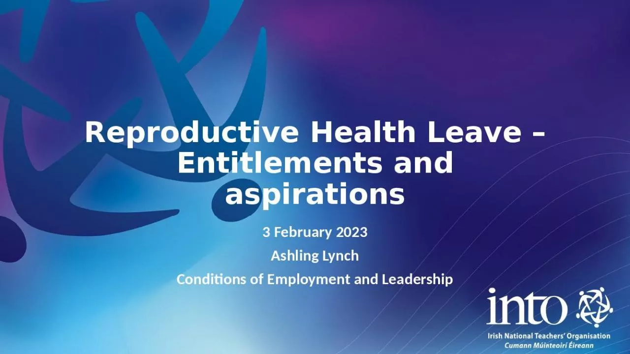 PPT-Reproductive Health Leave – Entitlements and aspirations