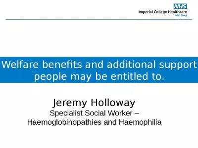 Welfare benefits and additional support people may be entitled to