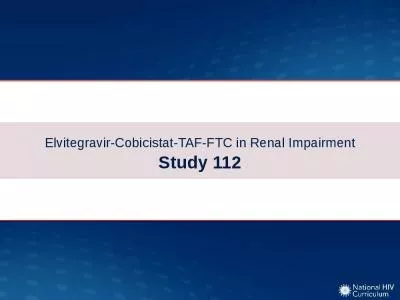 Elvitegravir-Cobicistat-TAF-FTC in Renal Impairment