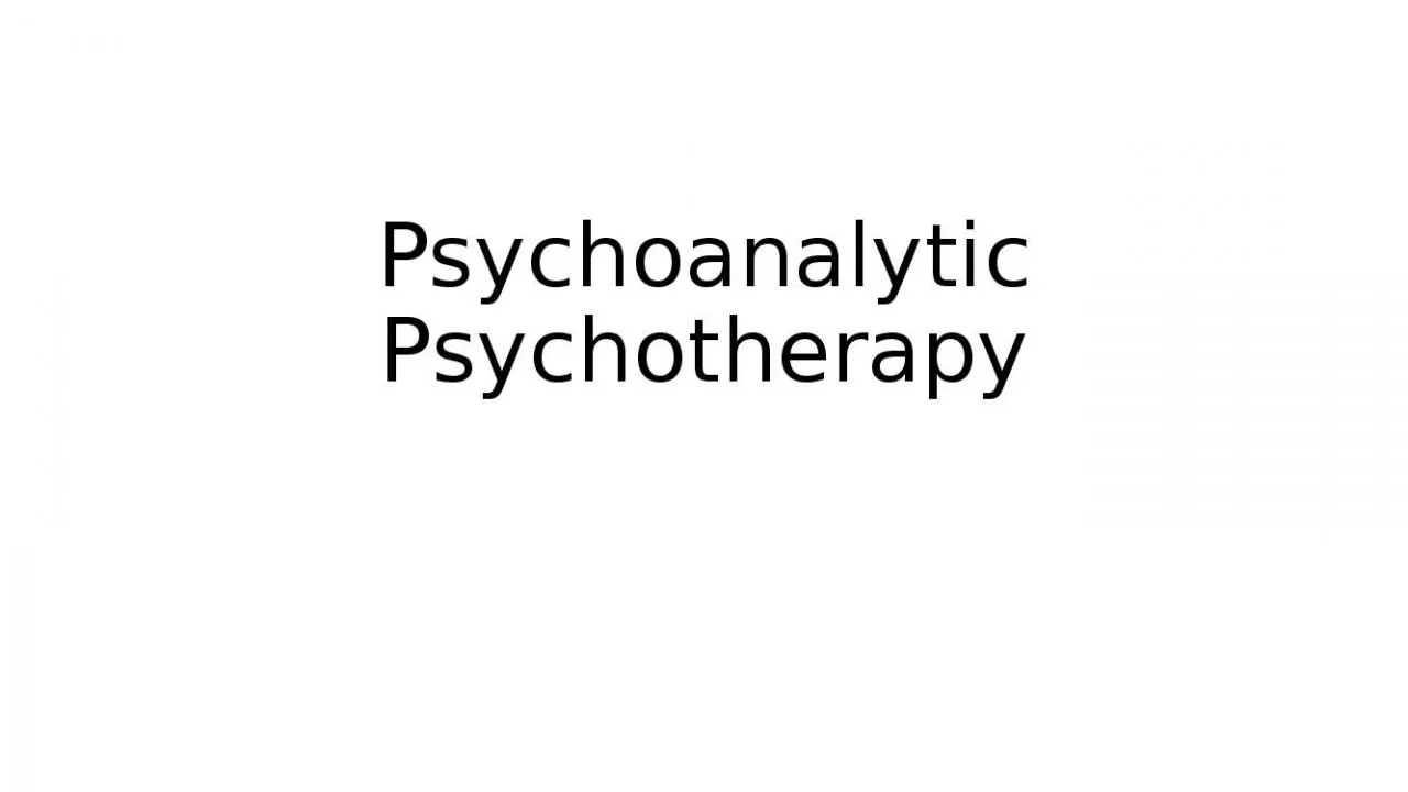 PPT-Psychoanalytic Psychotherapy