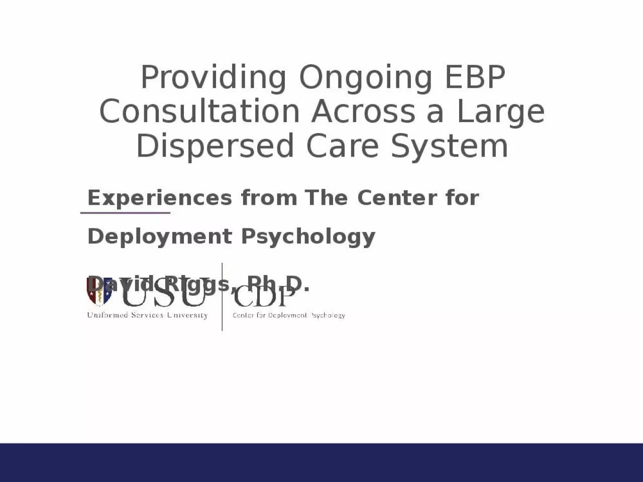 PPT-Providing Ongoing EBP Consultation Across a Large Dispersed Care System