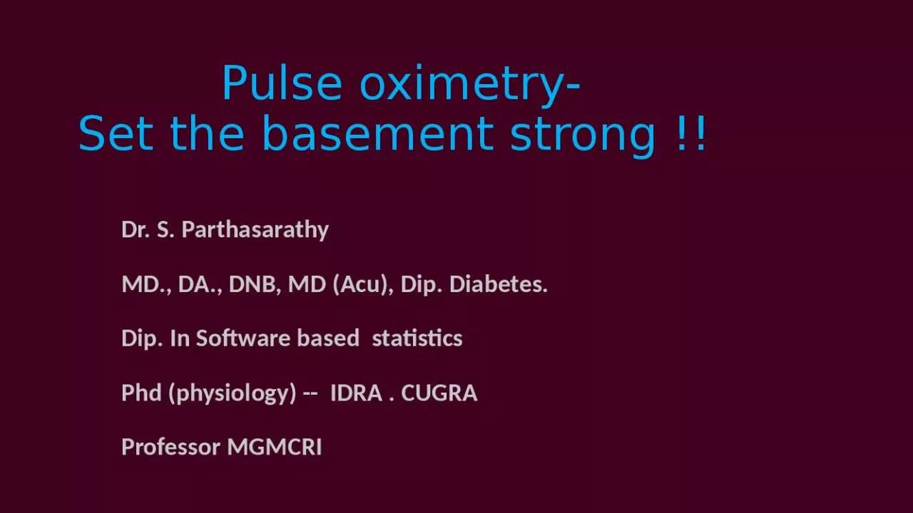 PPT-Pulse oximetry- Set the basement strong !!