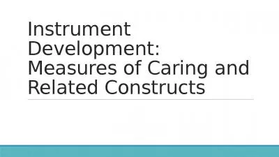 Instrument Development: Measures of Caring and Related Constructs