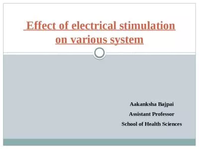 Effect of electrical stimulation on various system