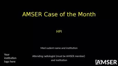 AMSER Case of the Month HPI