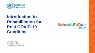 Introduction to Rehabilitation for  Post COVID-19 Condition