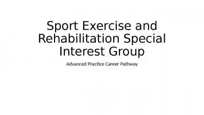 Sport Exercise and Rehabilitation Special Interest Group