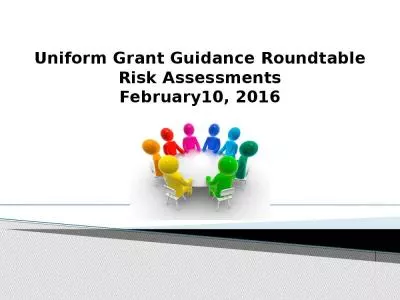 Uniform Grant Guidance  Roundtable