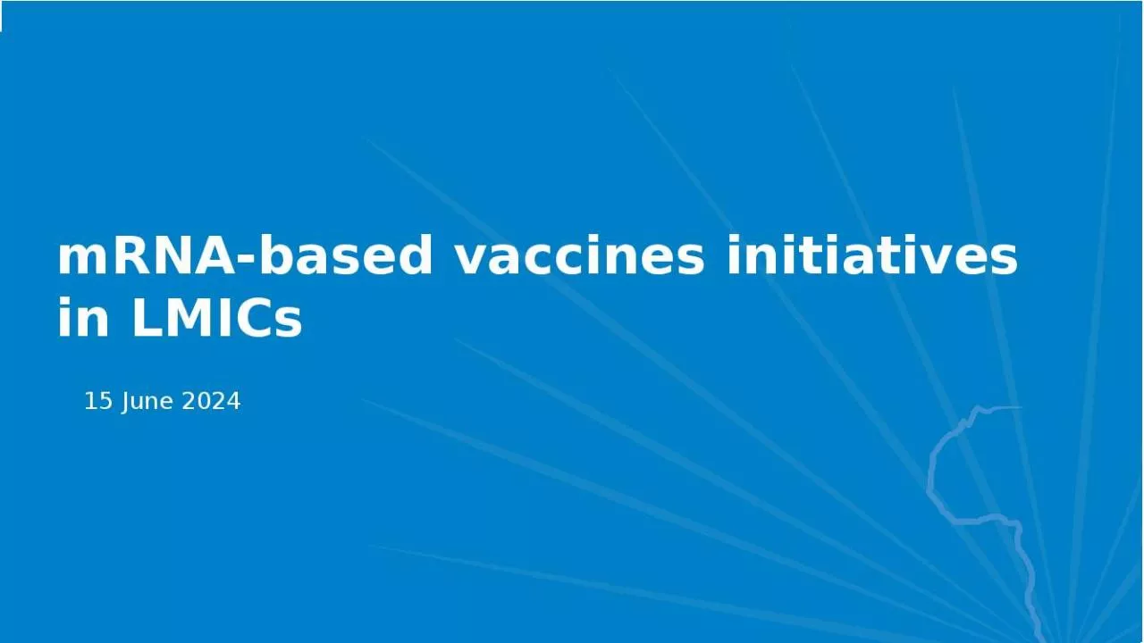 PPT-mRNA-based vaccines initiatives in LMICs