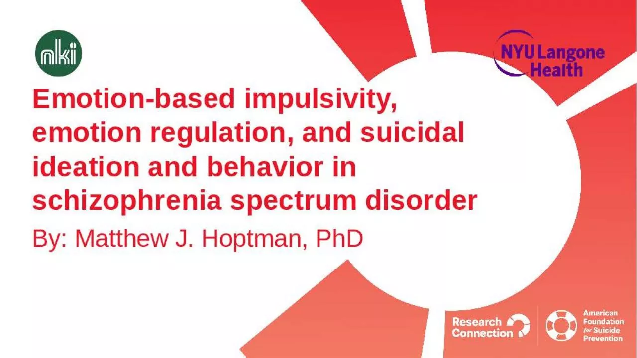 PPT-Emotion-based impulsivity, emotion regulation, and suicidal ideation and behavior in schizophrenia