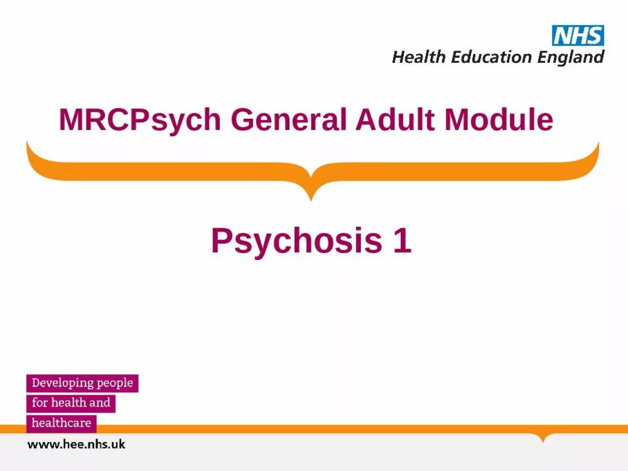 PPT-Psychosis 1 MRCPsych General