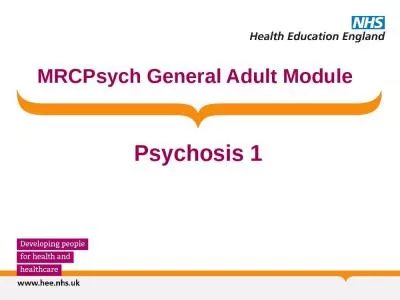 Psychosis 1 MRCPsych General