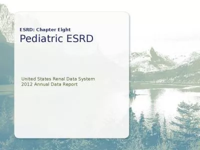 ESRD: Chapter Eight Pediatric ESRD