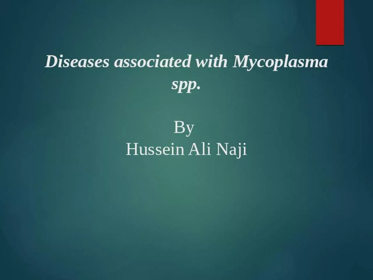 PPT-Diseases associated with Mycoplasma spp.