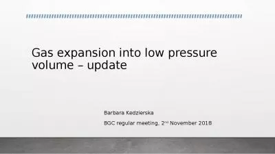 Gas expansion into low pressure volume –