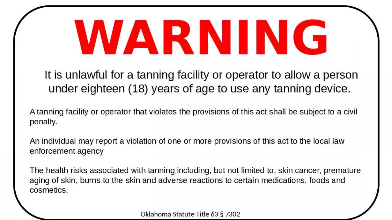 PPT-WARNING It is unlawful for a tanning facility or operator to allow a person under eighteen