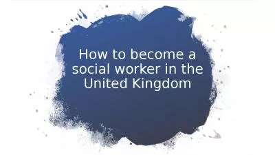 How to become a social worker in the United Kingdom