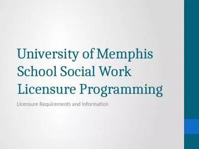 University of Memphis School Social Work Licensure Programming